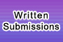 Written Submissions